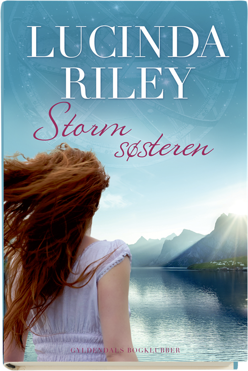 Cover for Lucinda Riley Ltd. · De syv søstre: De syv søstre 2 - Stormsøsteren (Bound Book) [1º edição] (2017)