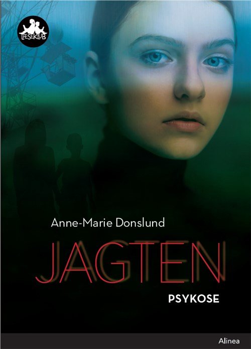 Cover for Anne-Marie Donslund · Læseklub: Jagten - Psykose, Sort Læseklub (Gebundesens Buch) [1. Ausgabe] (2019)
