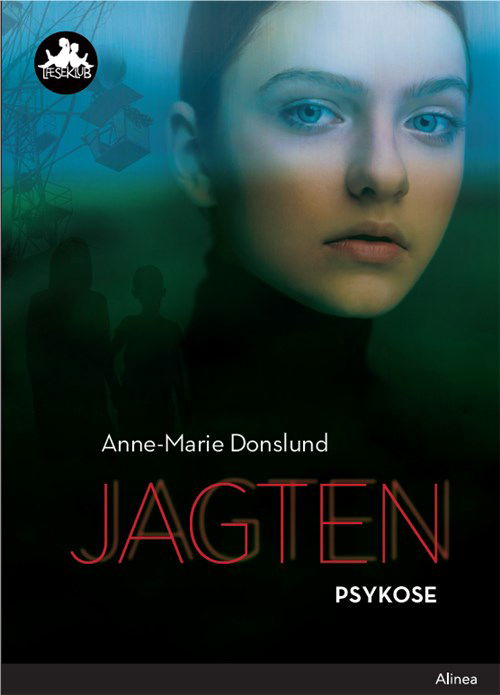 Cover for Anne-Marie Donslund · Læseklub: Jagten - Psykose, Sort Læseklub (Bound Book) [1e uitgave] (2019)