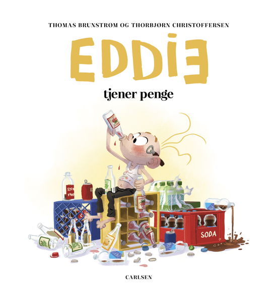 Cover for Thomas Brunstrøm · Eddie: Eddie tjener penge (Inbunden Bok) [1:a utgåva] (2024)