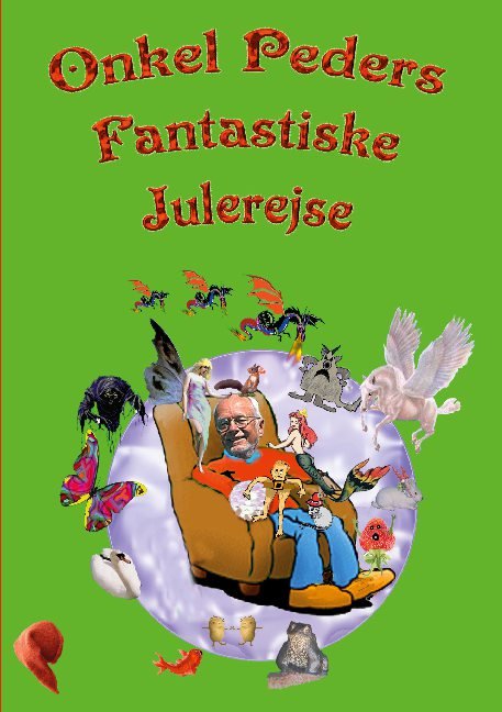 Cover for Peder Henning Pedersen · Onkel Peders Fantastiske Julerejse (Paperback Book) [1e uitgave] (2020)