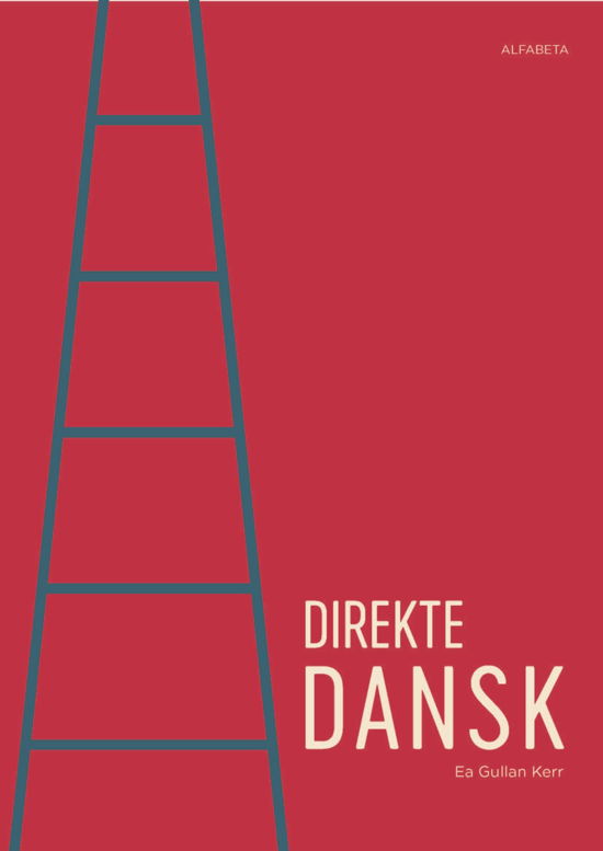 Cover for Ea Gullan Kerr · Direkte dansk (Sewn Spine Book) [1th edição] (2017)