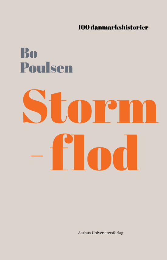Cover for Bo Poulsen · 100 danmarkshistorier 24: Stormflod (Bound Book) [1.º edición] (2019)