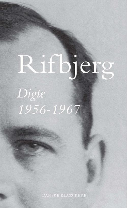 Cover for Klaus Rifbjerg · Danske klassikere fra DSL: Digte 1956-1967 (Gebundesens Buch) [1. Ausgabe] (2024)