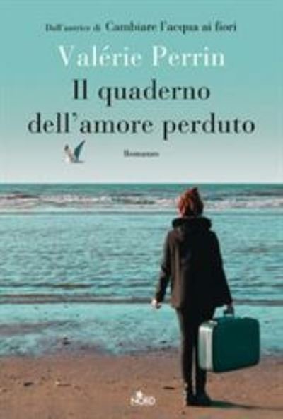 Cover for Valerie Perrin · Il quaderno dell'amore perduto (Paperback Bog) (2020)