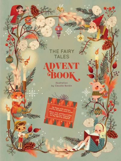 Cover for Claudia Bordin · Christmas Is Coming in the Fairy Tale World: 24 flaps with stories, crafts, recipes and more! - Advent Book (Board book) (2023)