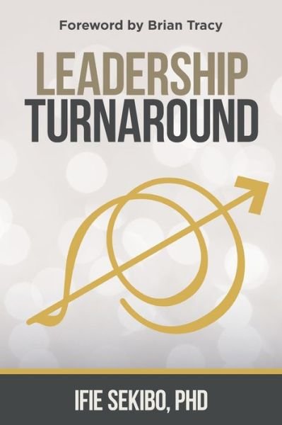 Cover for Ifie Sekibo · Leadership Turnaround (Paperback Book) (2020)