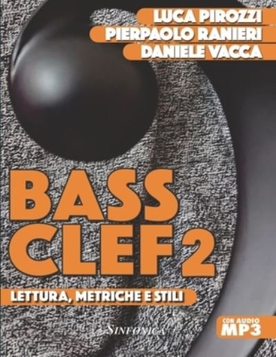 Bass Clef 2 - Luca Pirozzi - Livres - Sinfonica Jazz - 9788884005236 - 26 septembre 2021