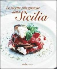 Cover for Dello Russo William · Le Ricette Piu Gustose Della Sicilia (Book)