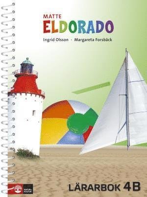 Cover for Ingrid Olsson · Eldorado: Eldorado matte 4B Lärarbok (Spiral Book) (2011)