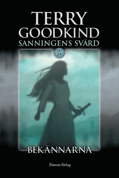 Cover for Terry Goodkind · Bekännarna (ePUB) (2012)