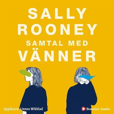 Cover for Sally Rooney · Samtal med vänner (Hörbok (MP3)) (2017)