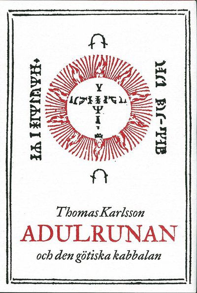 Cover for Thomas Karlsson · Adulrunan och den götiska kabbalan (Hardcover Book) (2005)