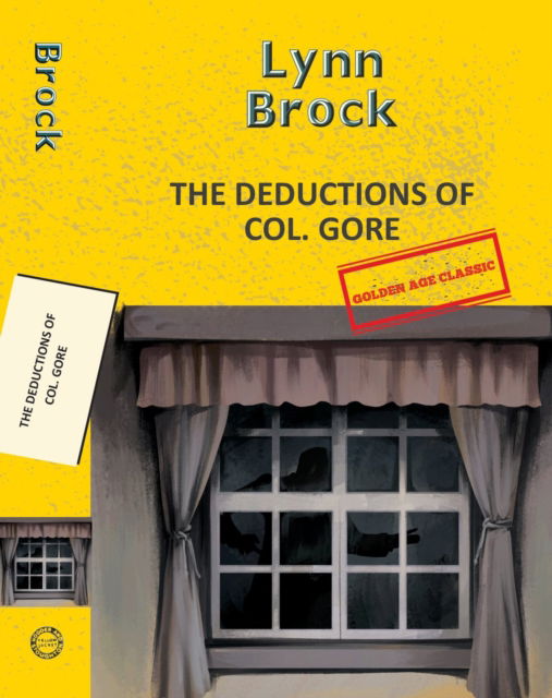 Cover for Lynn Brock · The Deductions Of Col. Gore (Aka The Barrington Mystery) - Yellowbacks (Paperback Book) (2025)