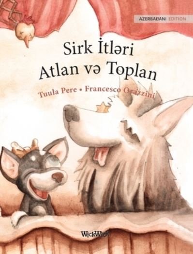Cover for Tuula Pere · Sirk ?tl?ri Atlan v? Toplan (Innbunden bok) (2021)
