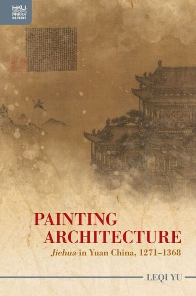 Cover for Yu · Painting Architecture (Hardcover Book) (2023)