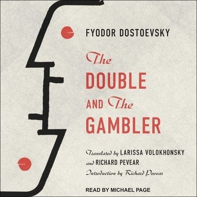 Cover for Fyodor Dostoevsky · The Double and the Gambler Lib/E (CD) (2019)