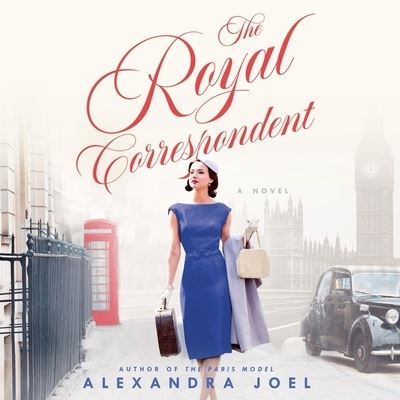 Cover for Alexandra Joel · The Royal Correspondent (CD) (2021)