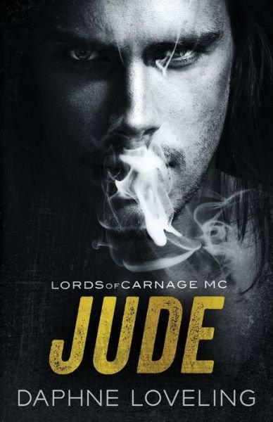 Cover for Daphne Loveling · Jude: Lords of Carnage MC - Lords of Carnage (Paperback Bog) (2021)