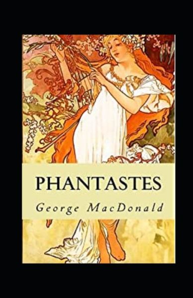 Cover for George MacDonald · Phantastes Annotated (Paperback Book) (2021)