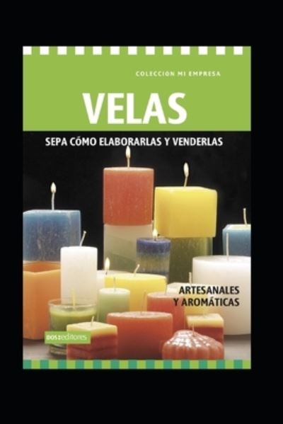 Velas - Gema - Books - Independently Published - 9798563730236 - November 12, 2020