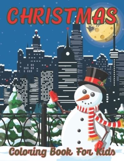 Cover for Real Shot Publishing · Christmas Coloring Book For Kids (Taschenbuch) (2020)