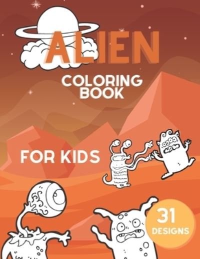 Cover for Jaimlan Fox · Alien Coloring Book For Kids (Paperback Book) (2020)