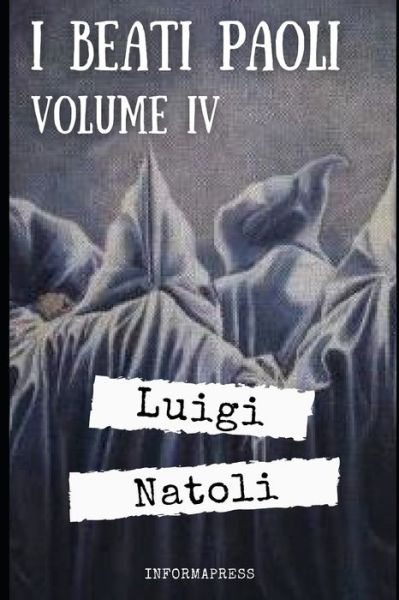 Cover for Luigi Natoli · I Beati Paoli - Volume 4 (Paperback Book) (2020)