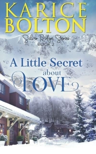 Cover for Karice Bolton · A Little Secret About Love (Pocketbok) (2021)
