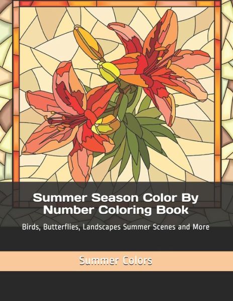 Cover for Summer Colors · Summer Season Color By Number Coloring Book (Taschenbuch) (2020)