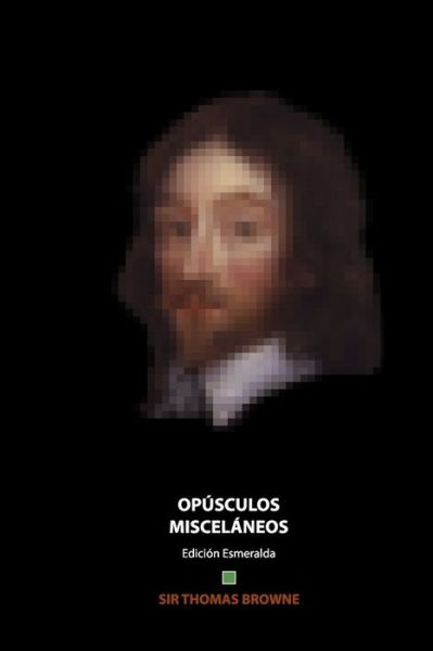 Cover for Thomas Browne · Opusculos Miscelaneos (Paperback Book) (2020)