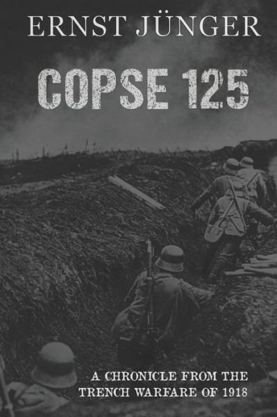 Cover for Ernst Jünger · Copse 125 (Paperback Bog) (2020)