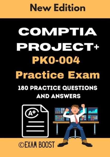 Cover for Exam Boost · CompTIA Project+ PK0-004 Practice Exam (Pocketbok) (2020)