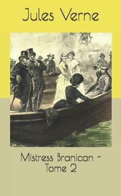 Cover for Jules Verne · Mistress Branican - Tome 2 (Taschenbuch) (2020)