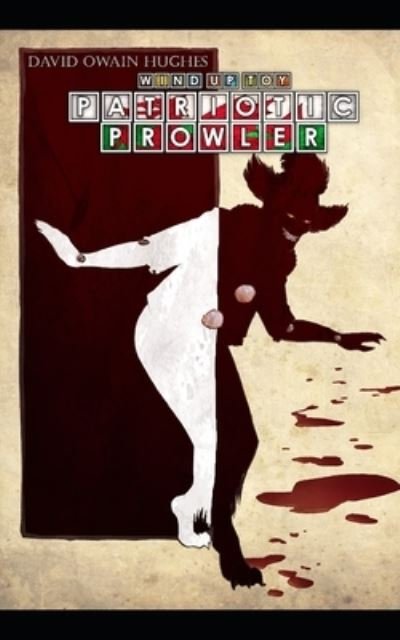 Cover for David Owain Hughes · Wind Up Toy: Patriotic Prowler (Paperback Book) (2020)