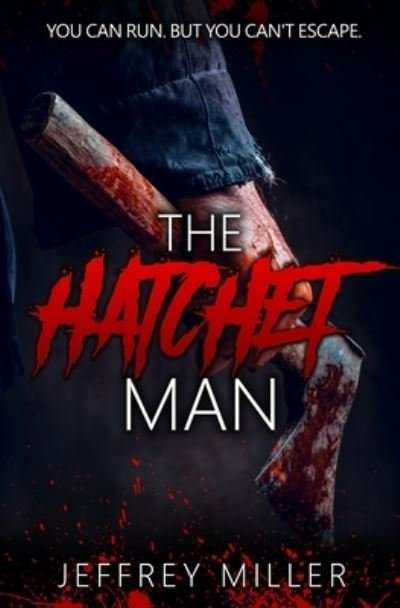 Cover for Jeffrey Miller · The Hatchet Man (Pocketbok) (2020)