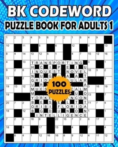 BK Codeword puzzle book for adults 1 - Bk Bouchama - Books - Independently Published - 9798701174236 - January 27, 2021