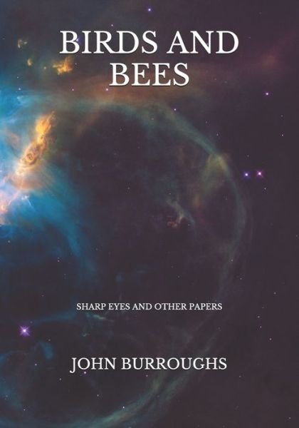 Cover for John Burroughs · Birds And Bees (Paperback Book) (2021)