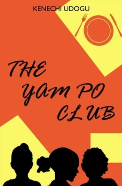 Cover for Kenechi Udogu · The Yam Po Club (Paperback Book) (2021)