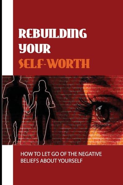 Cover for Penelope Degele · Rebuilding Your Self-Worth (Paperback Book) (2021)