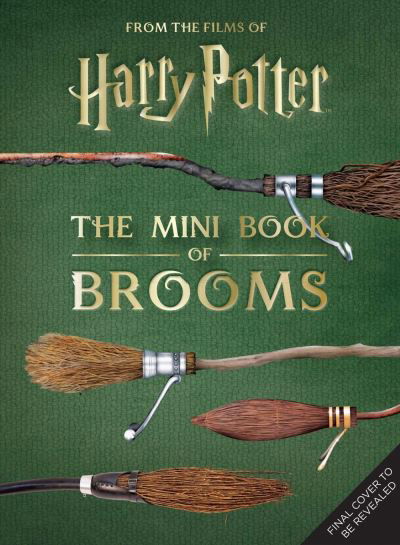 Harry Potter: The Mini Book of Brooms - Jody Revenson - Books - Insight Editions - 9798886637236 - October 8, 2024