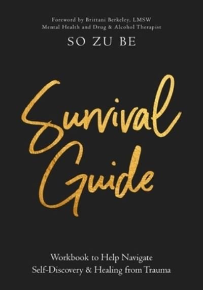 Cover for So Zu Be · Survival Guide (Bok) (2022)