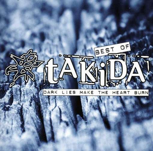 Cover for Takida · Dark Lies Make the Heart Burn (CD) (2012)