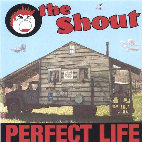 Cover for Shout · Perfect Life (CD) (2003)