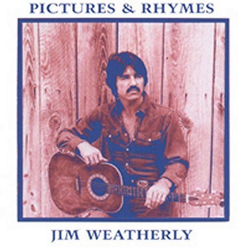 Cover for Jim Weatherly · Pictures &amp; Rhymes (CD) (2003)