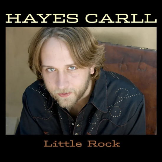 Cover for Hayes Carll · Little Rock (CD) (2025)