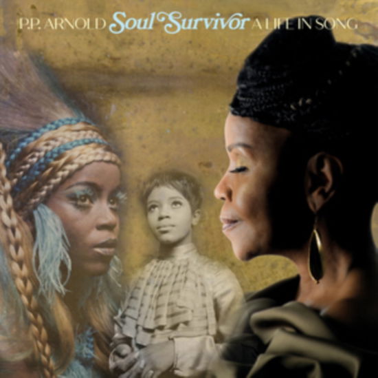 Soul Survivor: A Life In Song - P.p. Arnold - Music - EDSEL DELUXE GATEFOLD - 0740155734237 - 2025