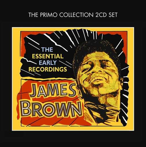 Cover for James Brown · Essential Early Recordings (CD) (2011)