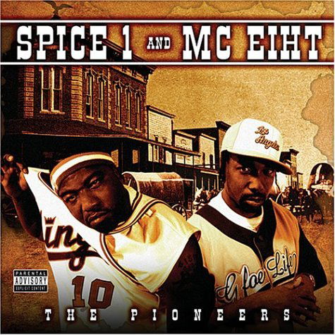 Pioneers (Advisory) (Obs) (Cd) - Spice 1/mc Eiht - Música - REAL TALK - 0856811001237 - 29 de junho de 2004