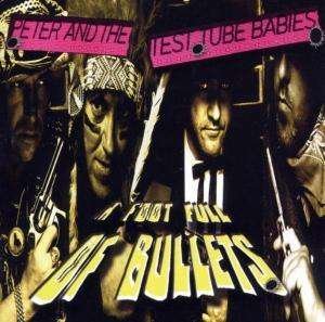 Cover for Peter And The Test Tube Babies · Foot Full of Bullets (CD) (1990)